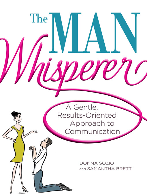 Title details for The Man Whisperer by Donna Sozio - Available